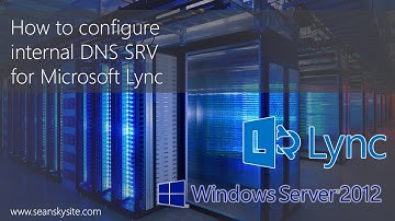 DNS SRV for Microsoft Lync 2013