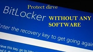 How To Setup BitLocker On Windows 8/10 To Protect Your Drive