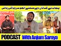 Podcast with anjum saroya  discussion on social and political issues of punjab  farmers