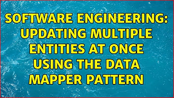 Software Engineering: Updating multiple entities at once using the data mapper pattern