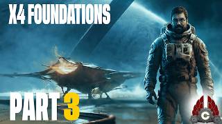 X4: Foundations 9.00 Empire Update | Fresh Run | Part 3