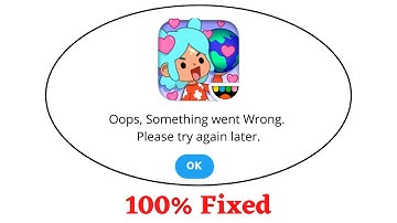 Fix Toca Life World Oops Something Went Wrong Error. Please Try Again Later Problem Error Solved