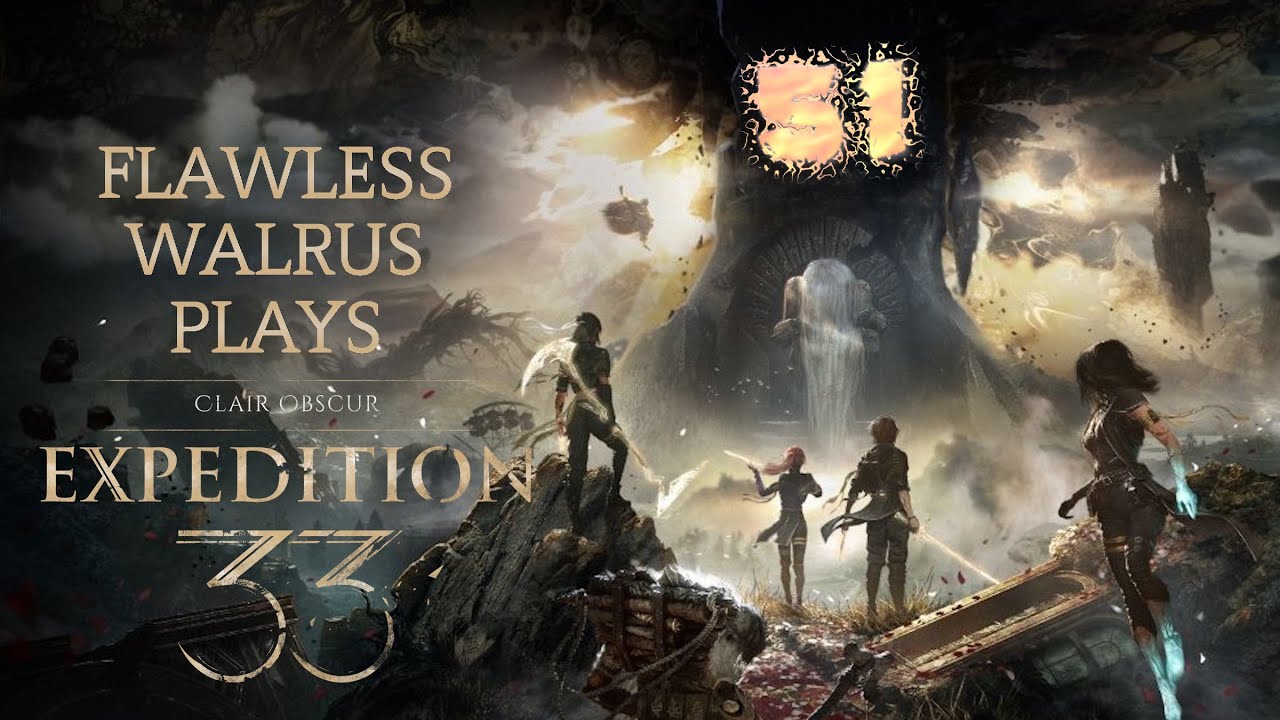 Flawless Walrus играет в Clair Obscur: Экспедиция 33-51 - Новый старый Люмьер