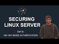 Secure your Linux Server (Part 6) -  SSH &amp; SSH Key Based Authentication