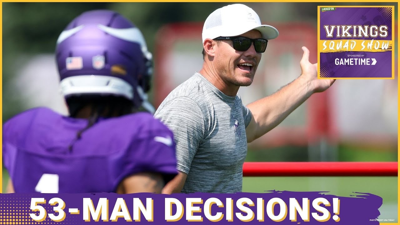 ROSTER MATH: Making Some Difficult 53-Man Roster Adjustments | Vikings Squad Show
