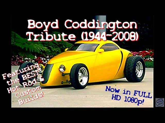 アート・デザイン・音楽 Hot Rods by Boyd Coddington Boyd Coddington, Hot Rod Hero, Dies at 63 - The New York Times