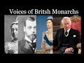 Sounds of britain  voices of 6 british monarchs