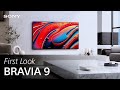 First look sony bravia 9