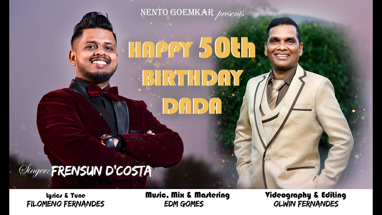 50th Birthday Konkani Toast Song  By Frensun Dcosta  Happy 50th Birthday Dada