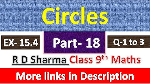 rcle | Class 10th Maths | R D Sharma Solution | Chapter 15 | Exercise 15.4 | Questions 1 to 3