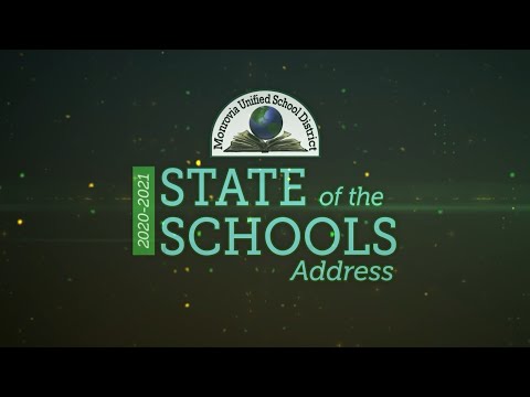 Monrovia Unified 2020-21 State of the Schools Address