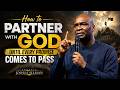 How to Partner with God Until Every Promise Comes to Pass | Apostle Joshua Selman