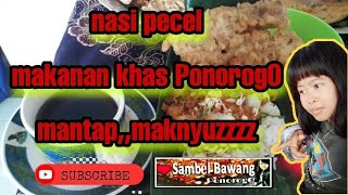 NASI PECEL KHAS PONOROGO