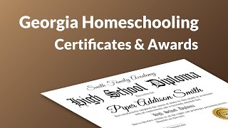 Georgia Homeschool Certificates, Awards, and Diplomas