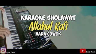 Karaoke Allahul Kafi Robbunal Kafi Nada cowok Lirik Video