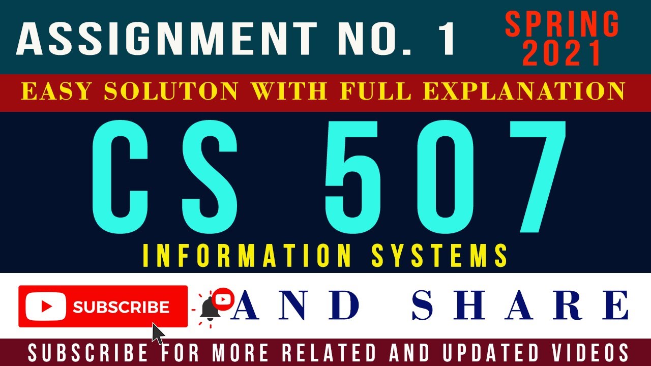 cs507 information systems assignment 1 solution 2021