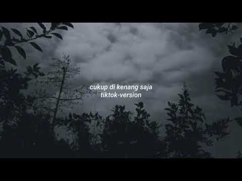 CUKUP DI KENANG SAJA -The Junas Monkey -  Tik Tok Version Viral 2022