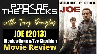 Joe 2013 Movie Review Nicolas Cage Tye Sheridan