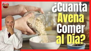 🚨 ¿CUANTA AVENA ES RECOMENDABLE COMER AL DÍA?🚨 PARA EVITAR EFECTOS SECUNDARIOS