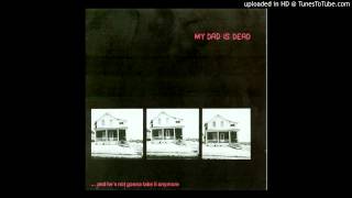 My Dad Is Dead - Mother and Child