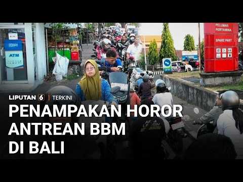 Horor Antrean Panjang Kendaraan di SPBU Bali, TNI-Polri Bikin Jalur Khusus Sepeda Motor | Liputan 6