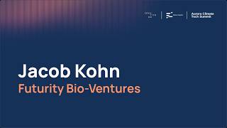 Futurity Bio-Ventures Pitch: Aurora Climate Tech Summit 2026