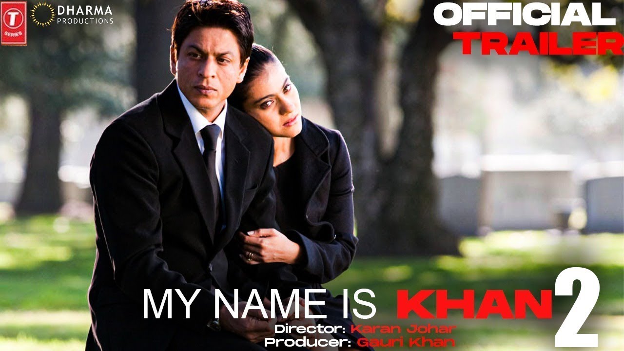 My name is khan 2 | 11 Interesting Facts | Shahrukh khan | Kajol ...