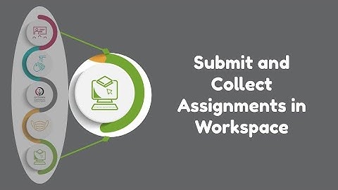 How to Submit and Collect learning tasks in Workspace