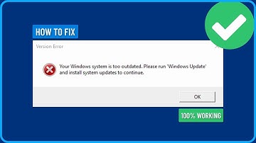 Fix Roblox Your Windows System is Too Outdated Please Run Windows Update and Install System Update