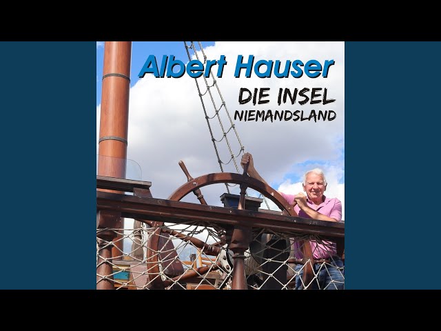 ALBERT HAUSER - DIE INSEL NIEMANDSLAND