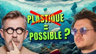 Un monde SANS plastique : c&#39;est possible ? ft  @poissonfecond42