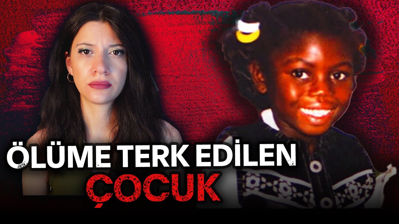 8 yaşındaki çocuğun acı dolu hikayesi... - Victoria Climbié