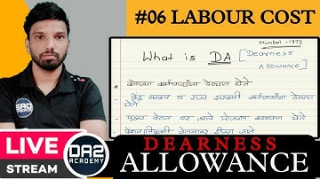 Dearness allowances | Halsey & Rowan Premium Plan - Labour Costing By da2 Academy  #bcom