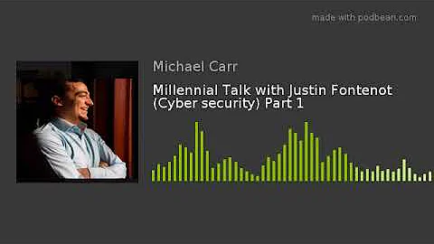 Millennial Talk with Justin Fontenot (Cyber securi...