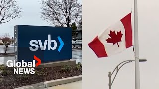 Silicon Valley Bank collapse: What does it mean for Canadian customers?