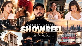 Videography Showreel 2026 | TAISSEER VISUAL