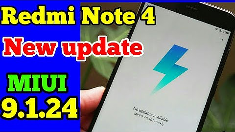 New Update For Redmi Note 4 MIUI 9.1.24 !! MIUI 10