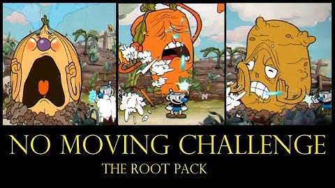 No Moving Challenge - BOTANIC PANIC !  🥔🥕🧅 (The Root Pack) | Cuphead y Mugman