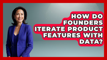 How Do Founders Iterate Product Features With Data? | Founders Supporting Founders News