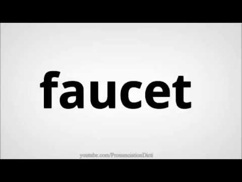 How To Pronounce Faucet Youtube