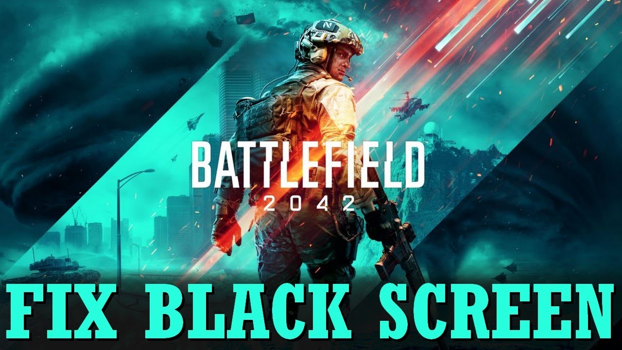 Fix Battlefield 2042 Black Screen Problem | How to Fix Battlefield 2042 ...