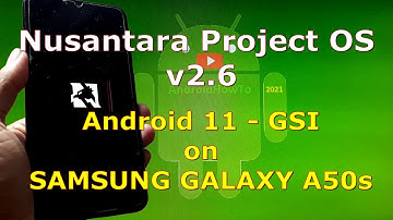 Nusantara Project OS v2.6 Android 11 for Samsung Galaxy A50s