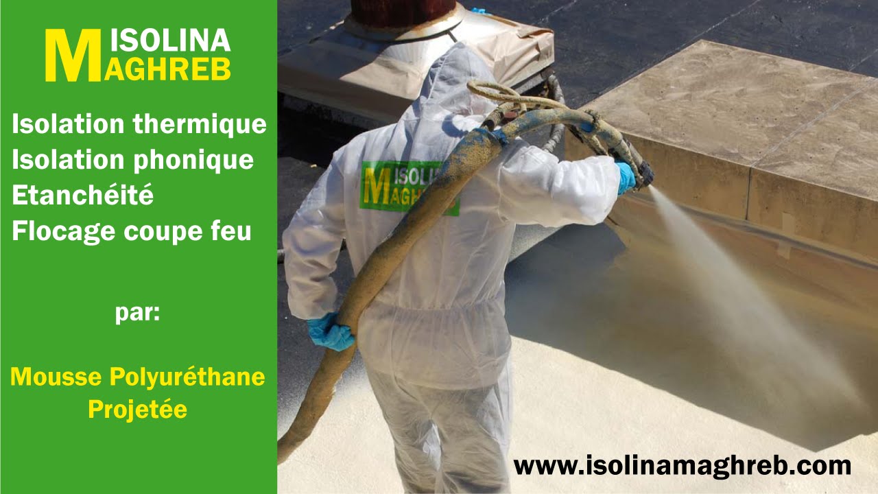 Isolation Polyurethane Maroc Youtube