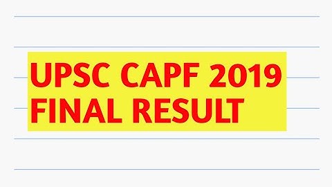 UPSC CAPF 2019 FINAL RESULT OUT || Link in Description ||