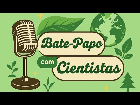 Bate - Papo com Cientistas - 2° Temporada