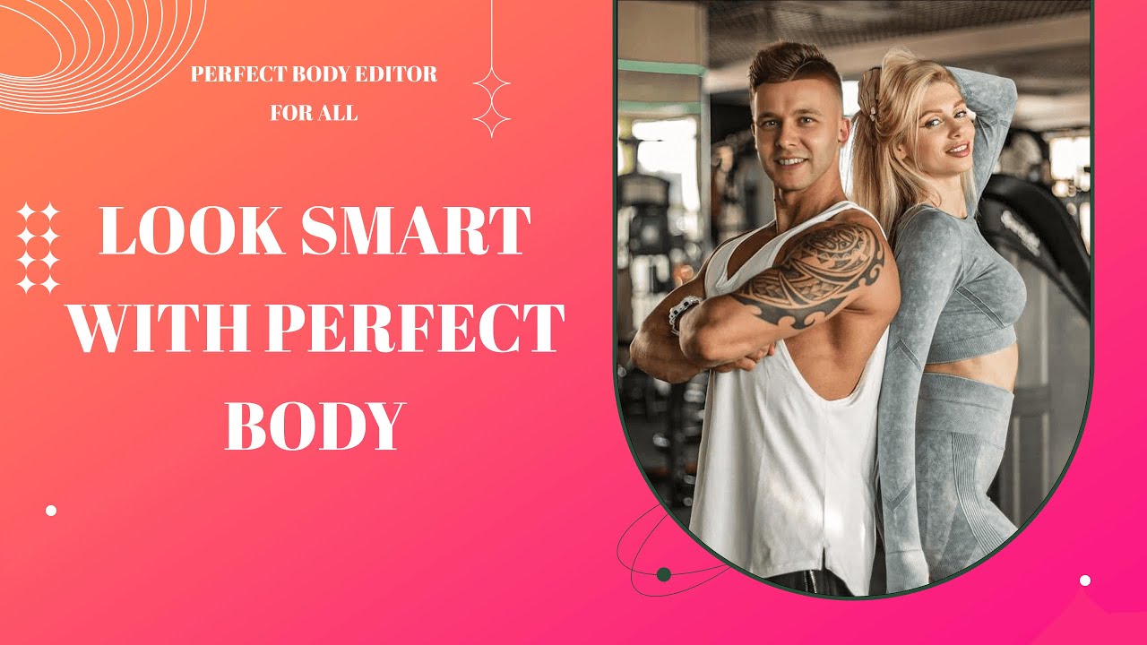 How to get Perfect Body Shape Promo video