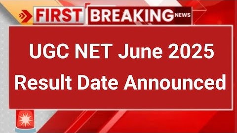 ugc net june 2025 result | ugc net result 2025 | ugc net june result 2025 | ugc net result date 2025