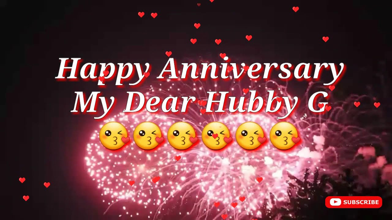 Happy Anniversary to My Dear Husband️️ I I Love You Message ...