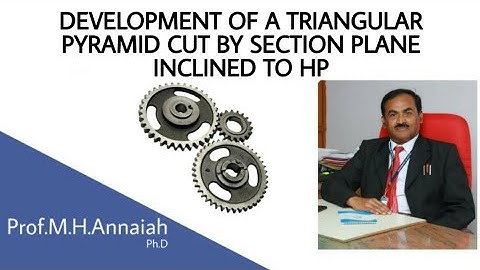 DEVELOPMENT OF TRIANGULAR PYRAMID CUT BT SECTION PLANE INCLINED TO HP