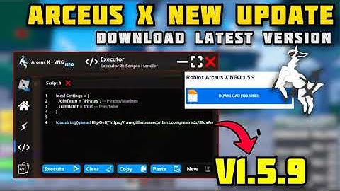 [NEW] ARCEUS X NEO EXECUTOR NEW LASTEST VERSION 1.5.9 RELEASED | NO LAG | EXECUTOR MOBILE/PC ROBLOX